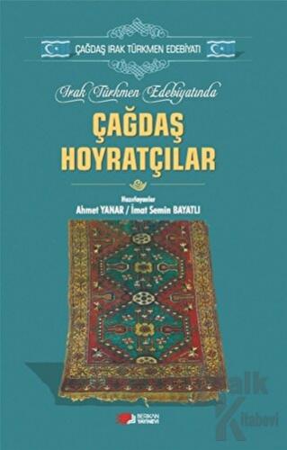 Irak Türkmen Edebiyatında Çağdaş Hoyratçılar