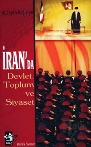 İran’da Devlet, Toplum ve Siyaset - Halkkitabevi