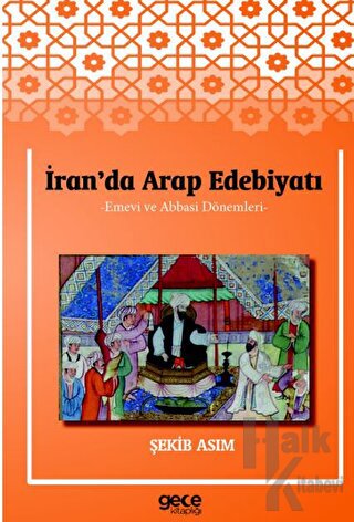 İran'da Arap Edebiyatı - Halkkitabevi