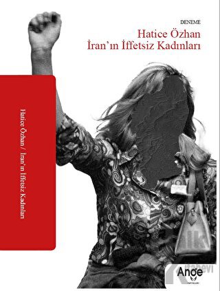 İran'ın İffetsiz Kadınları - Halkkitabevi
