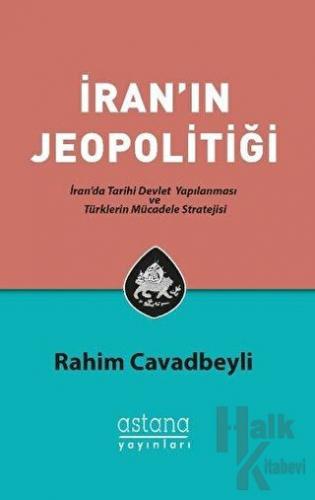 İran'ın Jeopolitiği - Halkkitabevi