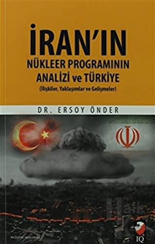 İran'ın Nükleer Programının Analizi Ve Türkiye - Halkkitabevi