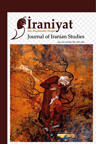 İraniyat İran Araştırmaları Dergisi Sayı: 1 Yıl: 2016