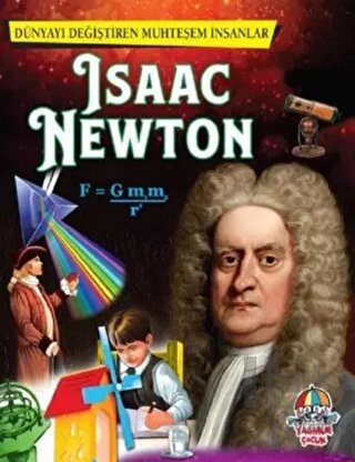 İsaac Newton - Dünyayı Değiştiren Muhteşem İnsanlar