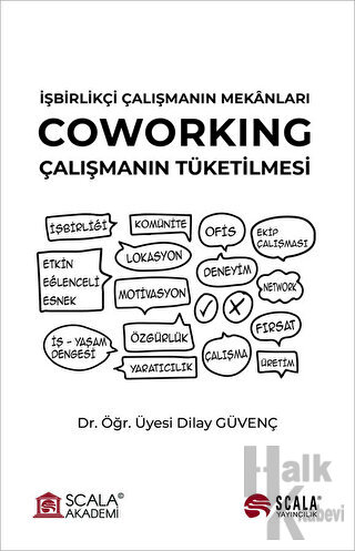 İşbirlikçi Çalışmanın Mekanları - Coworking