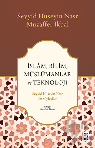 İslam, Bilim, Müslümanlar ve Teknoloji - Halkkitabevi