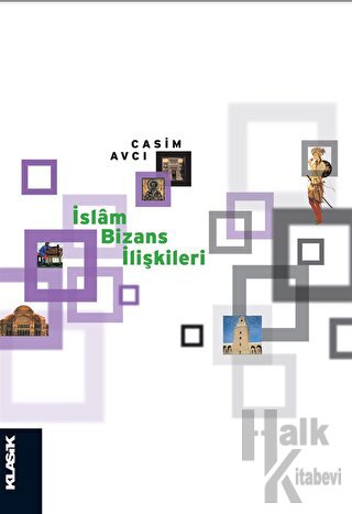İslam Bizans İlişkileri