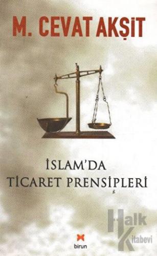 İslam’da Ticaret Prensipleri