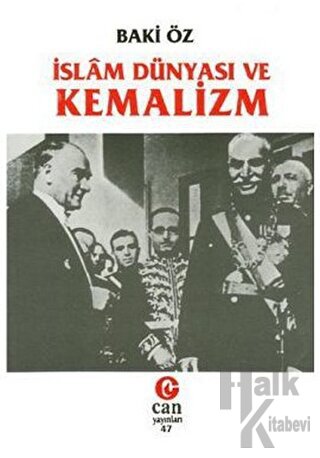 İslam Dünyası ve Kemalizm - Halkkitabevi