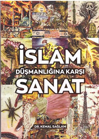 İslam Düşmanlığına Karşı Sanat (Ciltli) - Halkkitabevi