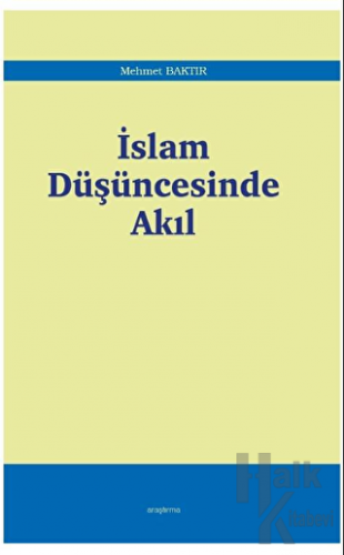 İslam Düşüncesinde Akıl - Halkkitabevi