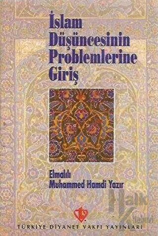 İslam Düşüncesinin Problemlerine Giriş