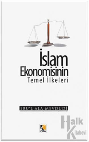İslam Ekonomisinin Temel İlkeleri - Halkkitabevi