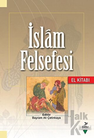 İslam Felsefesi El Kitabı - Halkkitabevi