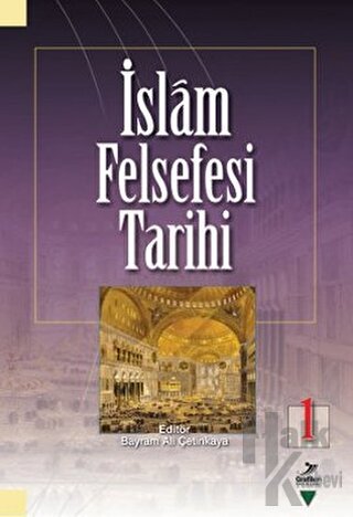 İslam Felsefesi Tarihi 1 - Halkkitabevi