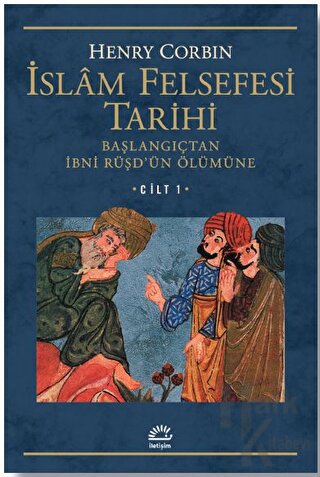 İslam Felsefesi Tarihi Cilt: 1 - Halkkitabevi