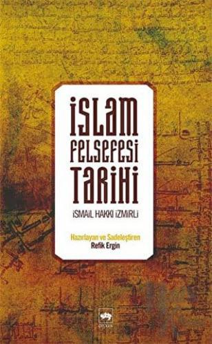 İslam Felsefesi Tarihi - Halkkitabevi