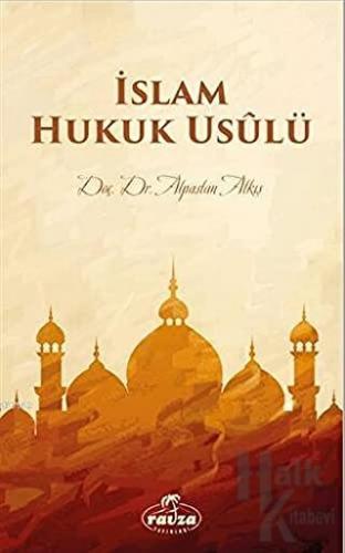 İslam Hukuk Usulü - Halkkitabevi