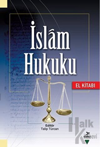 İslam Hukuku (El Kitabı) - Talip Türcan -Halkkitabevi