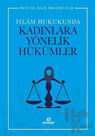 İslam Hukukunda Kadınlara Yönelik Hükümler - Halkkitabevi