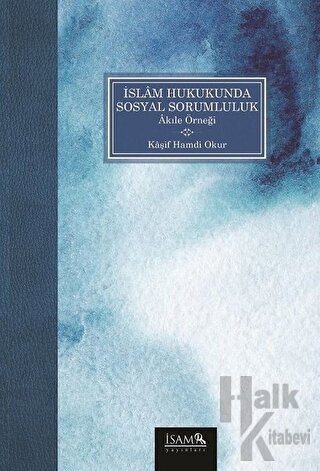 İslam Hukukunda Sosyal Sorumluluk