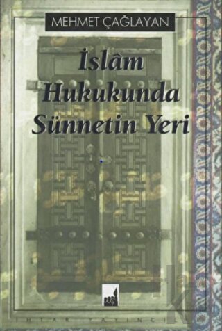 İslam Hukukunda Sünnetin Yeri - Halkkitabevi
