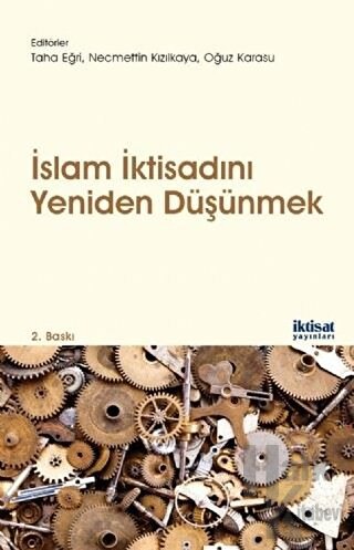 İslam İktisadını Yeniden Düşünmek - Halkkitabevi