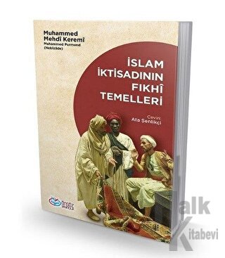 İslam İktisadının Fıkhi Temelleri