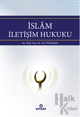 İslam İletişim Hukuku - Halkkitabevi
