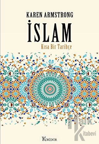 İslam: Kısa Bir Tarihçe (Ciltli)