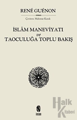 İslam Maneviyatı ve Taoculuğa Toplu Bakış - Halkkitabevi