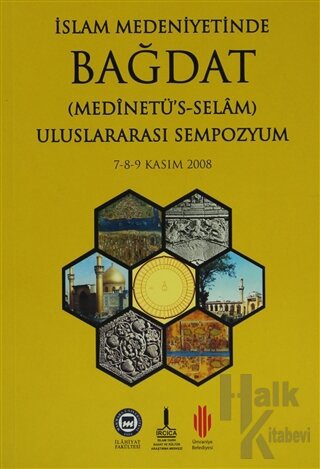 İslam Medeniyetinde Bağdat 2.Cilt