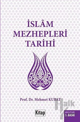 İslam Mezhepleri Tarihi - Halkkitabevi
