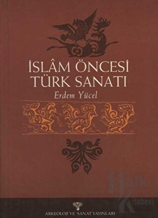 İslam Öncesi Türk Sanatı