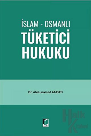 İslam - Osmanlı Tüketici Hukuku - Halkkitabevi