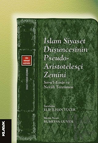 İslam Siyaset Düşüncesinin Pseudo-Aristotelesçi Zemini - Halkkitabevi