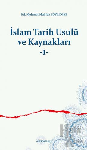İslam Tarih Usulü ve Kaynakları -1- - Halkkitabevi