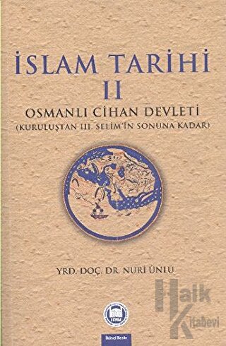 İslam Tarihi 2: Osmanlı Cihan Devleti - Halkkitabevi