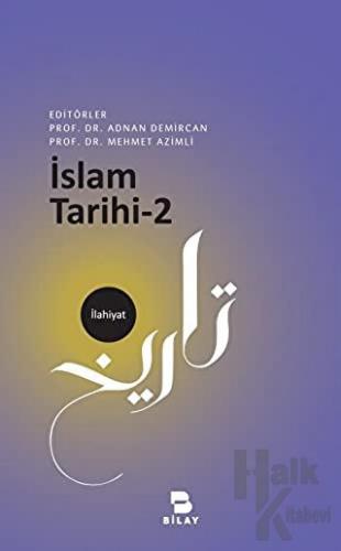 İslam Tarihi - 2 - Halkkitabevi