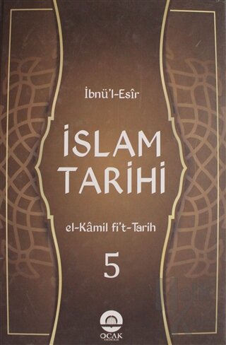 İslam Tarihi Cilt: 5 (Ciltli)