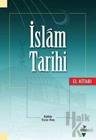 İslam Tarihi (El Kitabı) - Halkkitabevi