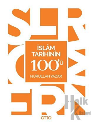 İslam Tarihinin 100'ü - Halkkitabevi