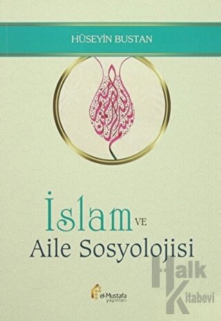 İslam ve Aile Sosyolojisi