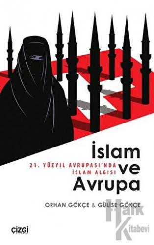 İslam ve Avrupa - 21. Yüzyıl Avrupası'nda İslam Algısı