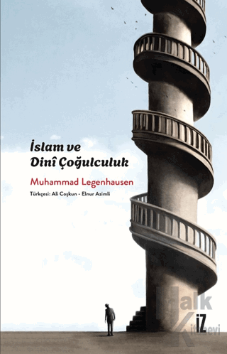 İslam ve Dini Çoğulculuk - Halkkitabevi