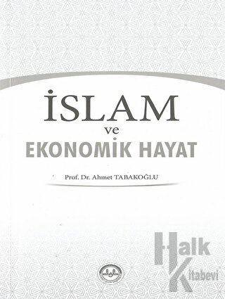 İslam ve Ekonomik Hayat - Halkkitabevi