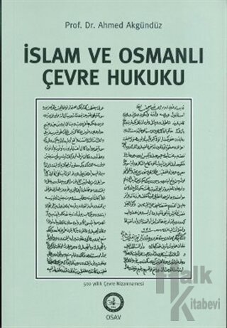 İslam ve Osmanlı Çevre Hukuku - Halkkitabevi
