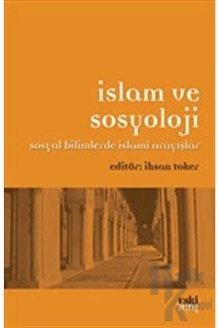İslam ve Sosyoloji - Halkkitabevi