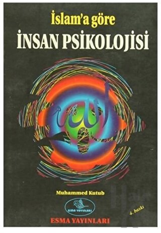 İslam'a Göre İnsan Psikolojisi - Halkkitabevi