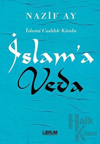 İslam'a Veda - Halkkitabevi